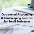 What is outsourced accounting and how does it work for small businesses?